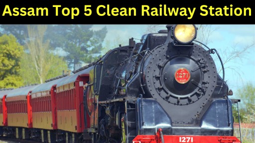 assam top 5 clean railway station