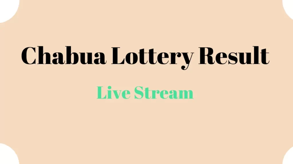 chabua lottery result